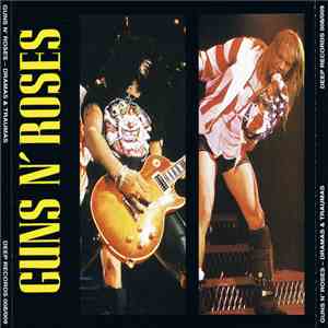 Guns N' Roses - Dramas & Traumas