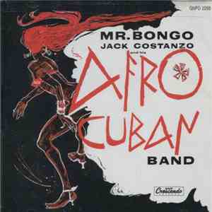 Jack Costanzo And His Afro Cuban Band - Mr. Bongo
