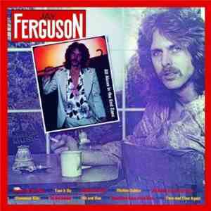 Jay Ferguson - All Alone In The End Zone