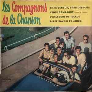 Les Compagnons De La Chanson - Bras Dessus, Bras Dessous