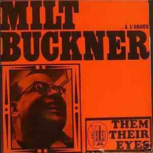 Milt Buckner - Them Their Eyes