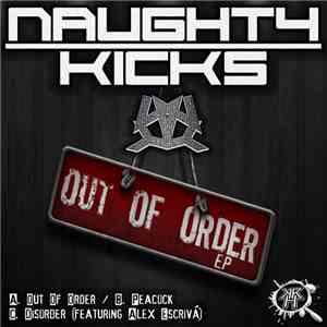Naughty Kicks - Out Of Order EP