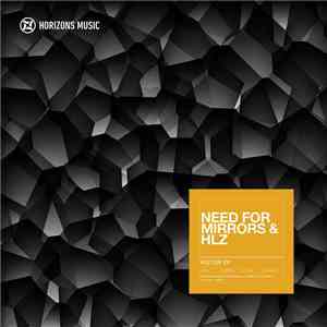 Need For Mirrors & HLZ - Rotor EP