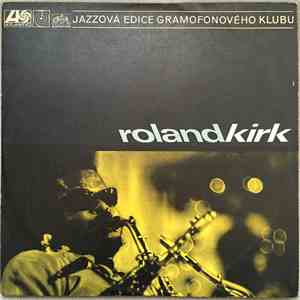 Roland Kirk - Roland Kirk