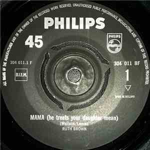 Ruth Brown - Mama (He Treats Your Daughter Mean) / Jim Dandy