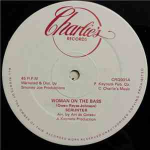 Scrunter - Woman On The Bass / Animal