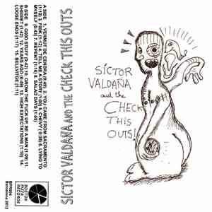 Síctor Valdaña And The Check This Outs - Síctor Valdaña And The Check This ...