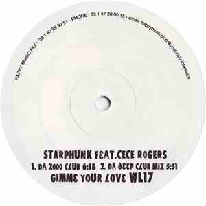 Starphunk Feat. CeCe Rogers - Gimme Your Love