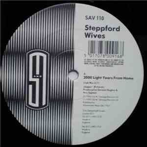 Steppford Wives - 2000 Light Years From Home