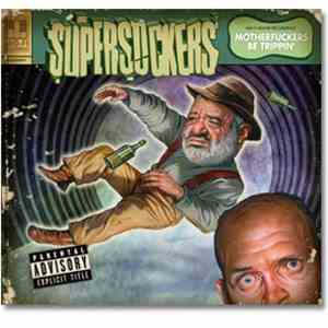 Supersuckers - Motherfuckers Be Trippin'