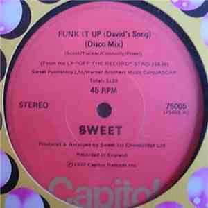 Sweet - Funk It Up (David's Song)