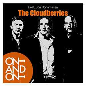 The Cloudberries Feat. Joe Bonamassa - On And On