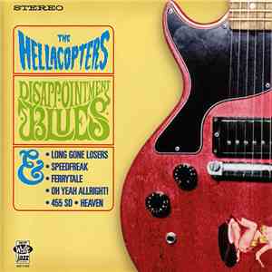 The Hellacopters - Disappointment Blues