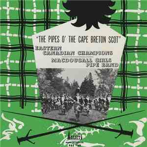 The MacDougall Girls' Pipe Band - The Pipes O' The Cape Breton Scot