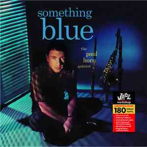 The Paul Horn Quintet - Something Blue