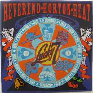 The Reverend Horton Heat - Lucky 7