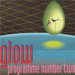 Various - Glow - Programme Number Two