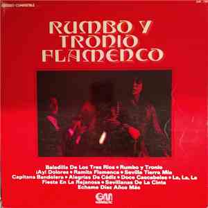 Various - Rumbo Y Tronío Flamenco