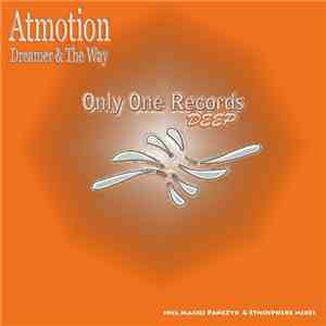 Atmotion - Dreamer & The Way