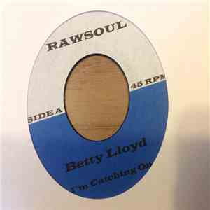 Betty Lloyd - I'm Catching On