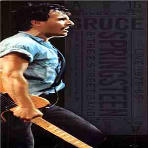 Bruce Springsteen & The E-Street Band - Live / 1975-85
