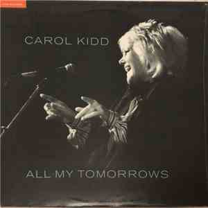 Carol Kidd - All My Tomorrows