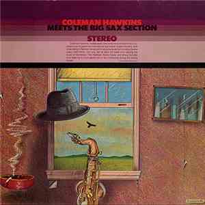 Coleman Hawkins - Meets The Big Sax Section