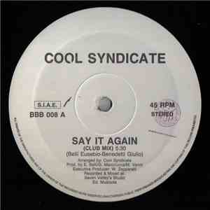 Cool Syndicate - Say It Again