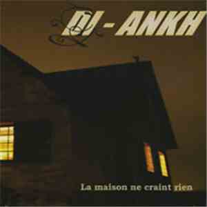 Di-Ankh - La Maison Ne Craint Rien