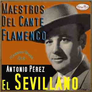 El Sevillano - Antonio Pérez. El Sevillano