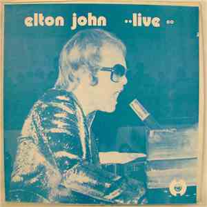 Elton John - Live