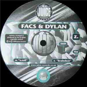 Facs & Dylan - E.Coli / Braindust