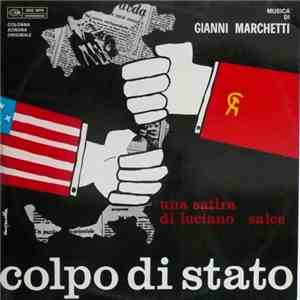 Gianni Marchetti - Colpo Di Stato