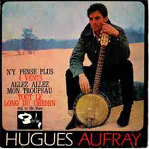 Hugues Aufray - N'y Pense Plus