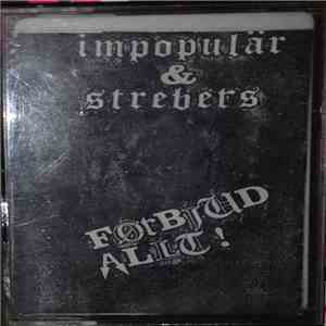 Impopulär & Strebers - Förbjud Allt!
