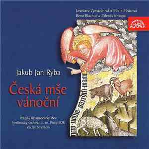 Jakub Jan Ryba - Česká Mše Vánoční