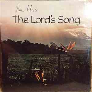 Jim Moore - The Lord's Song
