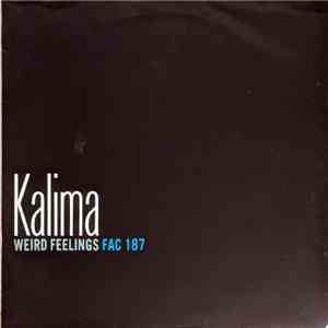 Kalima - Weird Feelings