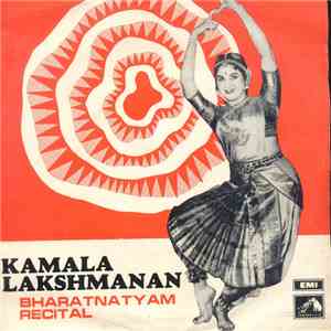 Kamala Lakshmanan - Bharatnatyam Recital