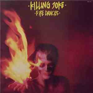 Killing Joke - Fire Dances