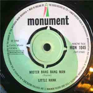 Little Hank - Mister Bang Bang Man