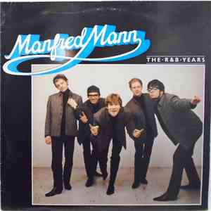 Manfred Mann - The R & B Years