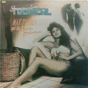 Max Torres And The Salsa Selection - Sensualmente Tropical