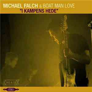 Michael Falch & Boat Man Love - I Kampens Hede