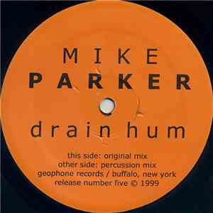 Mike Parker - Drain Hum
