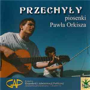 Paweł Orkisz - Przechyły