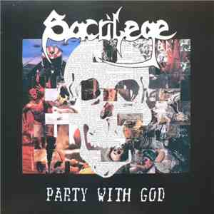 Sacrilege B.C. - Party With God