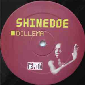 Shinedoe - Dillema / Alpha