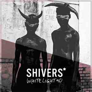 Shivers - White Light 90