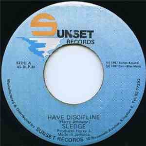 Sledge  - Have Discipline